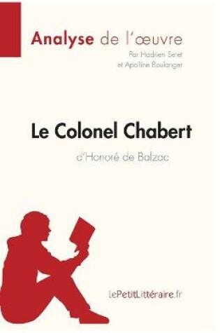 Cover of Le Colonel Chabert d'Honor� de Balzac (Analyse de l'oeuvre)
