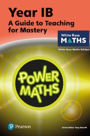 Cover of Power Maths Teaching Guide 1B - White Rose Maths edition