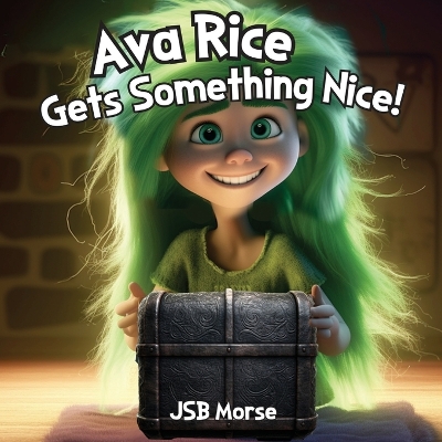 Book cover for Ava Rice Gets Something Nice!