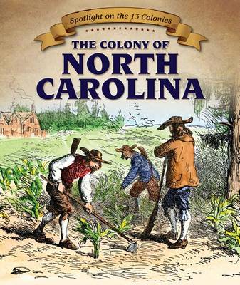 Cover of The Colony of North Carolina