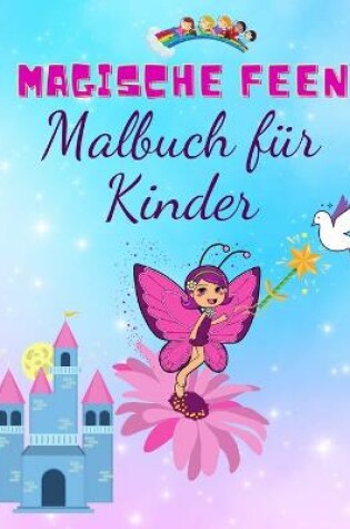 Cover of Magisches Feen Malbuch für Kinder