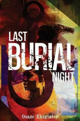 Last Burial Night