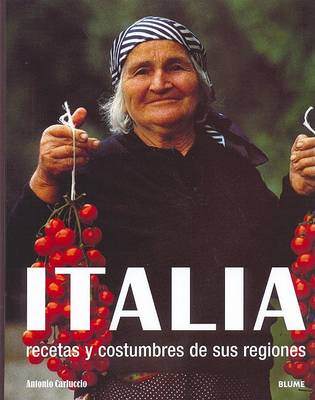 Book cover for Italia - Recetas y Costumbres de Sus Regiones