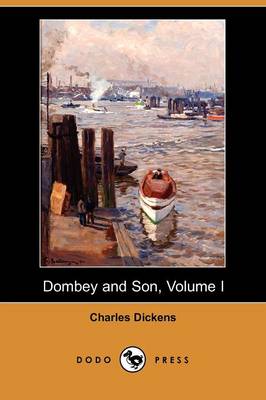 Book cover for Dombey and Son, Volume I (Dodo Press)