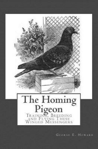 Cover of The Homing Pigeon