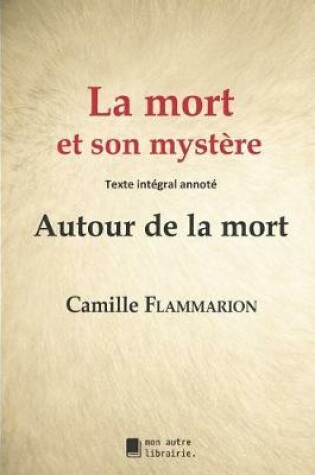 Cover of La mort et son mystere (annote)