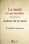 Book cover for La mort et son mystere (annote)
