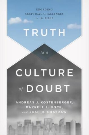 Cover of Truth in a Culture of Doubt