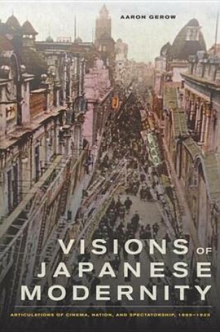 Cover of Visions of Japanese Modernity