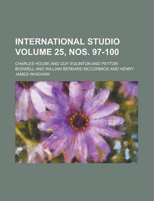 Book cover for International Studio Volume 25, Nos. 97-100