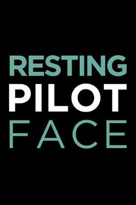 Book cover for Resting Pilot Face