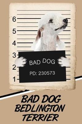 Book cover for Bad Dog Bedlington Terrier