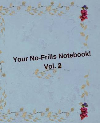 Cover of Your No-Frills Notebook! Vol. 2