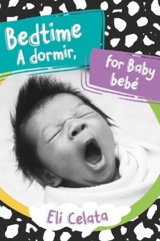 Cover of Mul-Bedtime for Baby/A Dormir