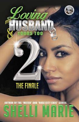 Book cover for Loving My Husband & Yours Too 2