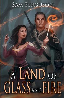 Book cover for A Land of Glass and Fire