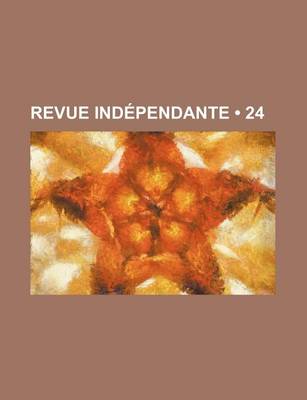 Book cover for Revue Independante (24 )