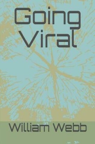 Cover of Going Viral