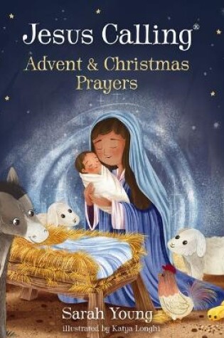 Cover of Jesus Calling Advent and Christmas Prayers