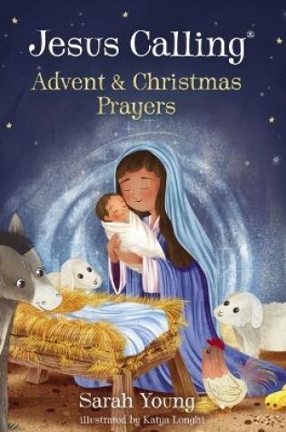 Cover of Jesus Calling Advent and Christmas Prayers