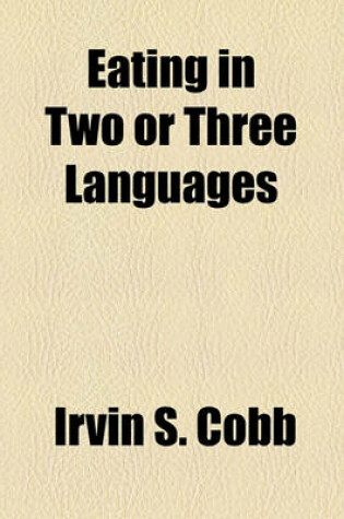 Cover of Eating in Two or Three Languages