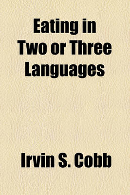 Book cover for Eating in Two or Three Languages