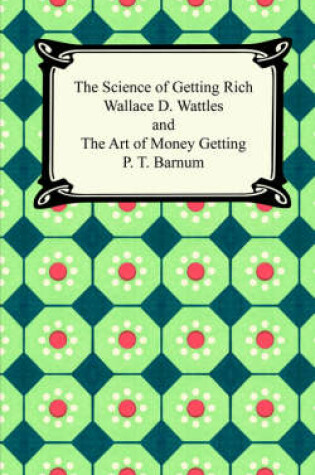 Cover of The Science of Getting Rich and The Art of Money Getting
