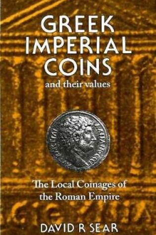 Cover of Greek Imperial Coins and Their Values