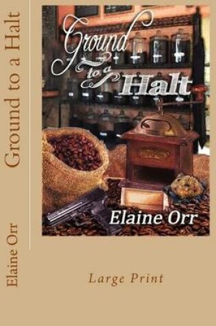 Cover of Ground to a Halt