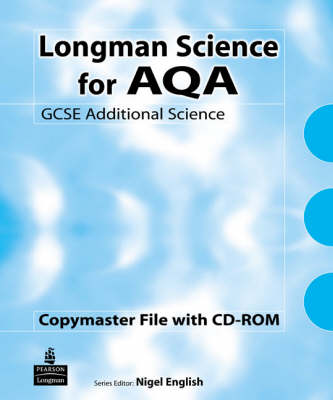 Book cover for Longman Science for AQA: GCSE Additional Science Copymaster File & CD-ROM