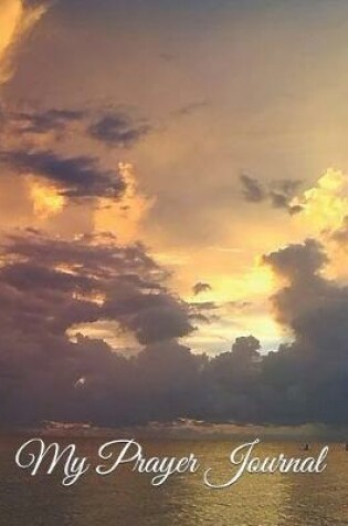 Cover of My Prayer Journal - Florida Sunset over the Atlantic Ocean