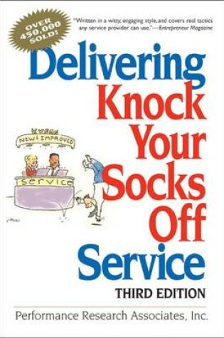 Cover of Performance Research Associates' Delivering Knock Your Socks Off Service