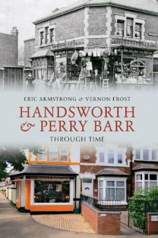 Cover of Handsworth & Perry Barr Through Time