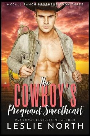 Cover of The Cowboy's Pregnant Sweetheart