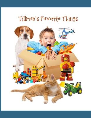 Book cover for Tillman's Favorite Things