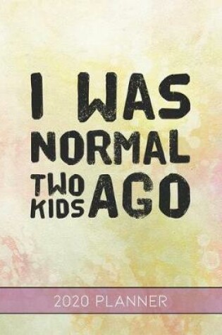 Cover of I Was Normal Two Kids Ago