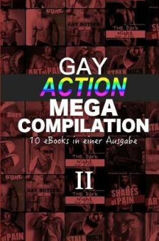 Cover of Gay Action Mega Compilation II