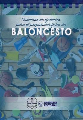 Book cover for Cuaderno de Ejercicios para el Preparador Fisico de Baloncesto