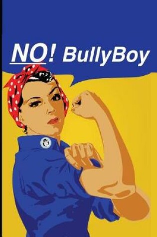 Cover of No! Bullyboy