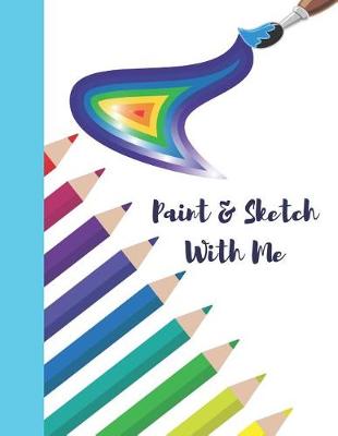 Book cover for Paint & Sketch with Me