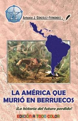 Cover of La América que murió en Berruecos