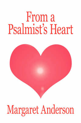 Book cover for From a Psalmist's Heart