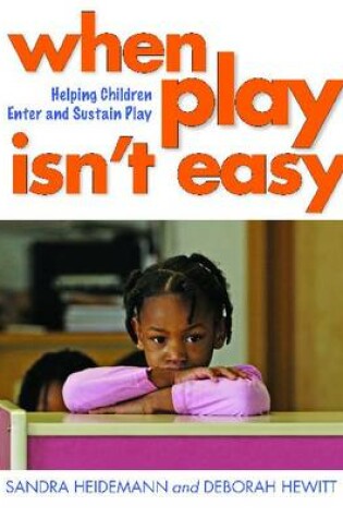 Cover of When Play Isn't Easy