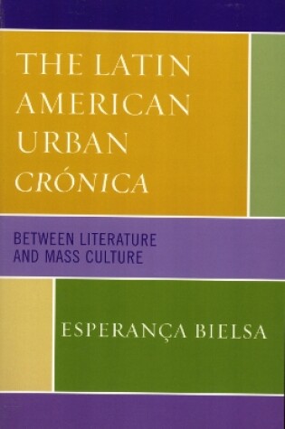 Cover of The Latin American Urban Crónica