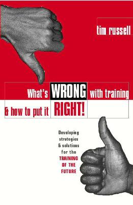 Book cover for What's Wrong With Training?