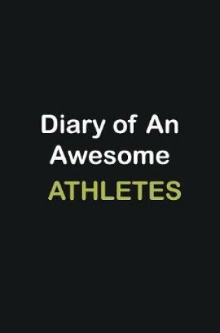 Cover of Diary of an awesome Athletes