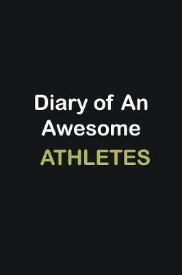 Book cover for Diary of an awesome Athletes