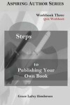 Book cover for Steps to Publishing Your Own Book