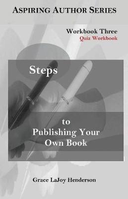 Book cover for Steps to Publishing Your Own Book