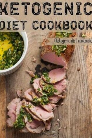 Cover of Ketogenic Diet Cookbook